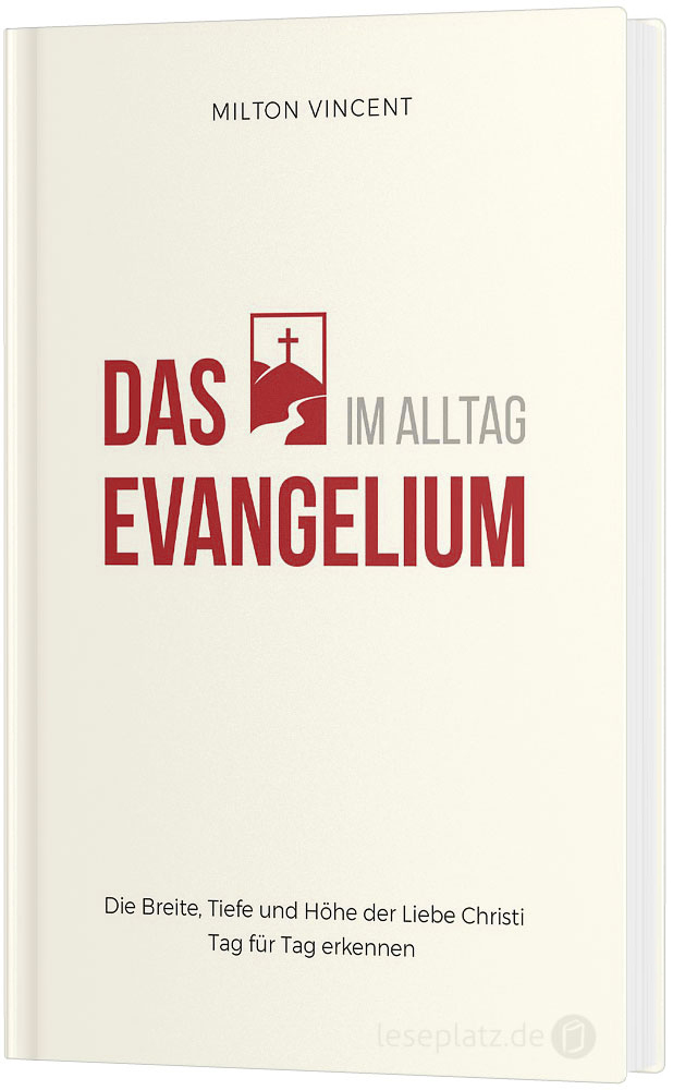 Das Evangelium im Alltag