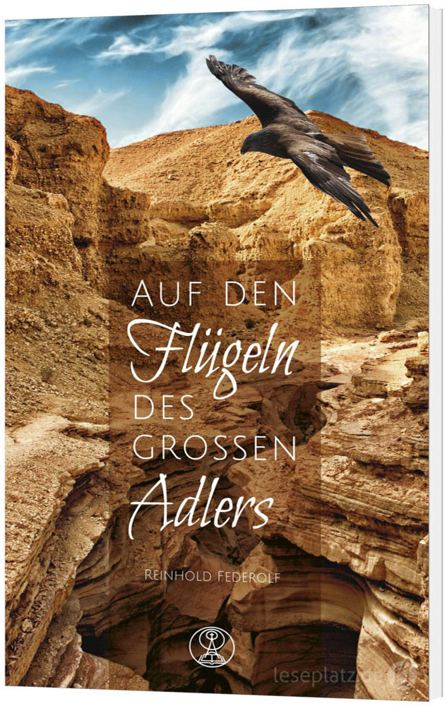 Auf den Flügeln des grossen Adlers