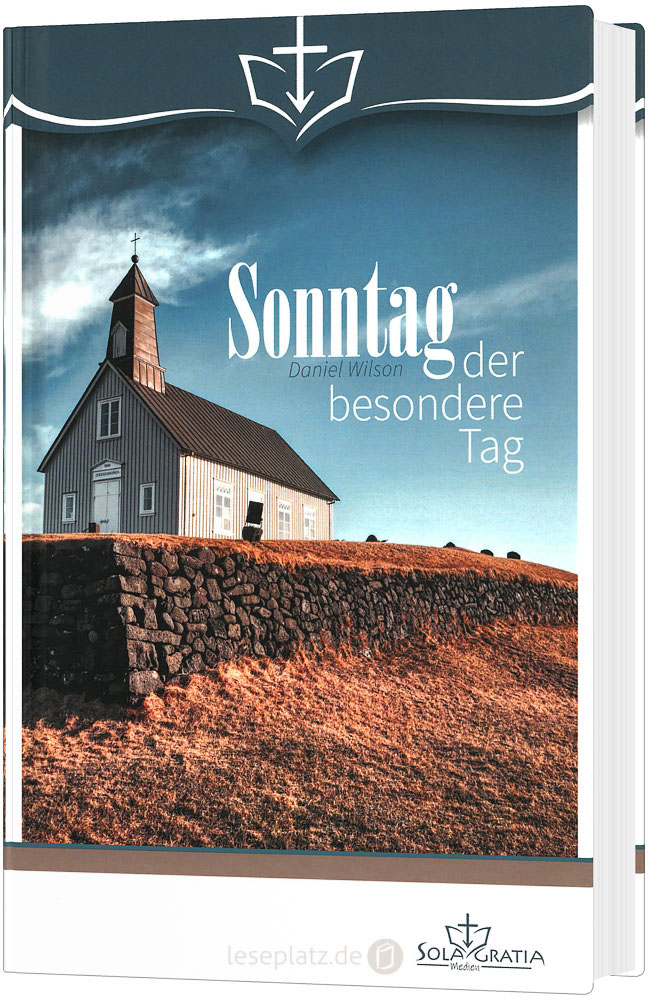 Sonntag – der besondere Tag