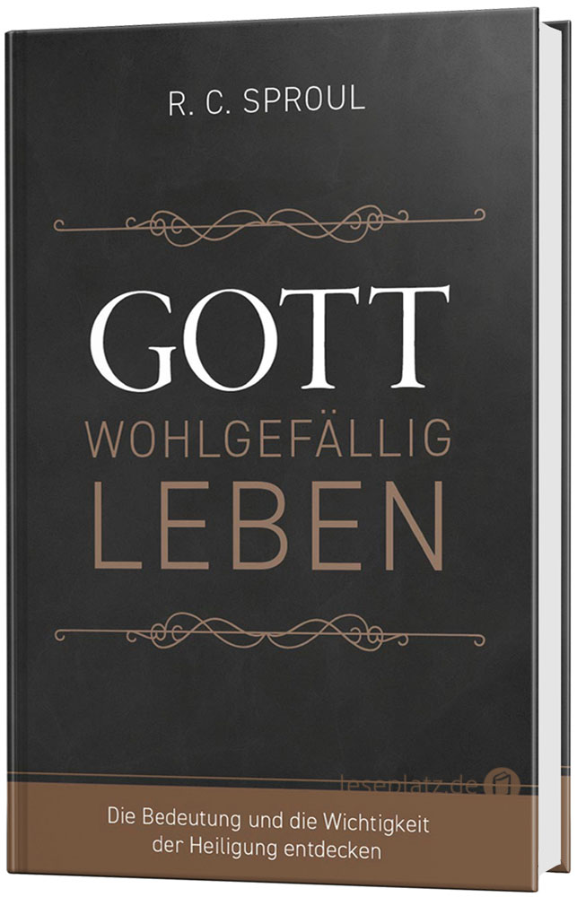 Gott wohlgefällig leben
