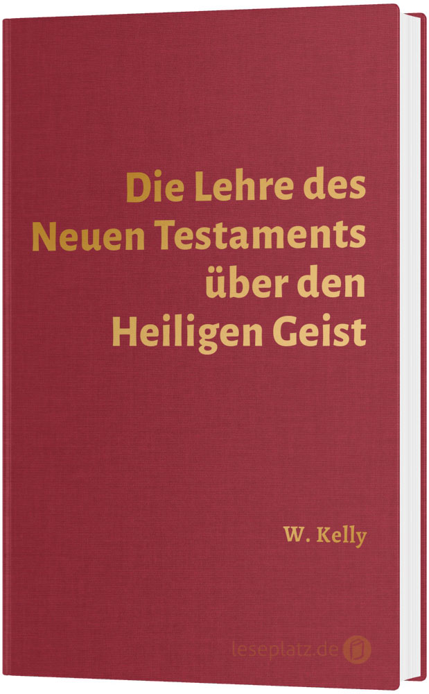 Die Lehre des Neuen Testaments über den Heiligen Geist