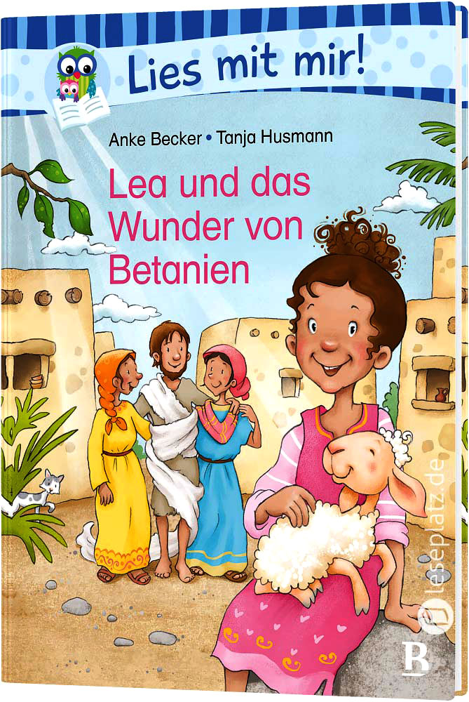 Lea und das Wunder von Betanien