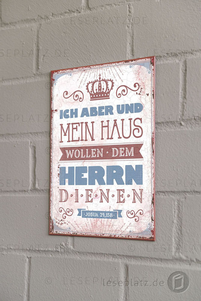 Metallschild "Ich aber und mein Haus"