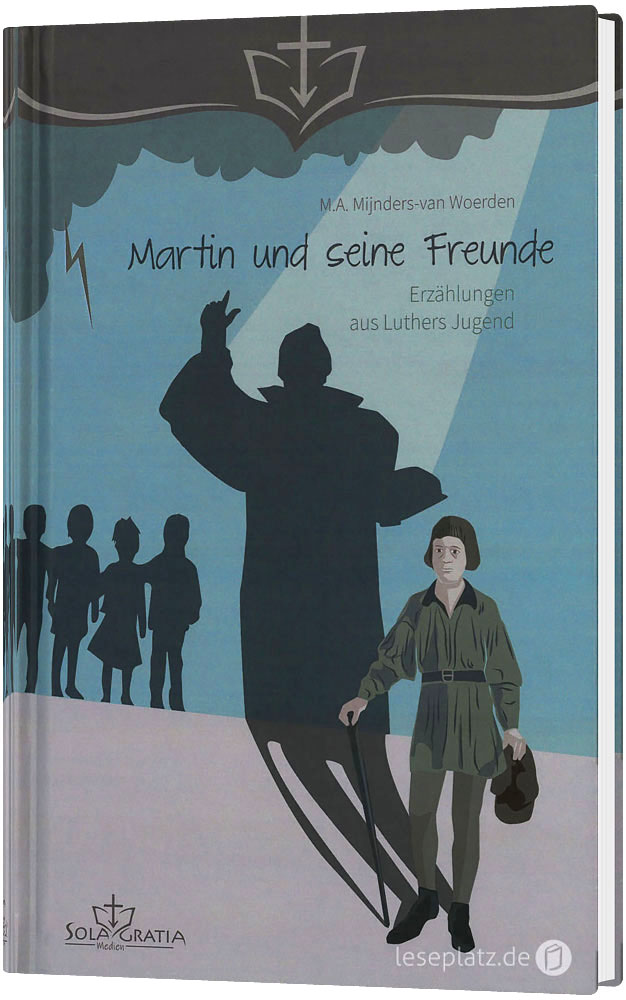 Martin und seine Freunde