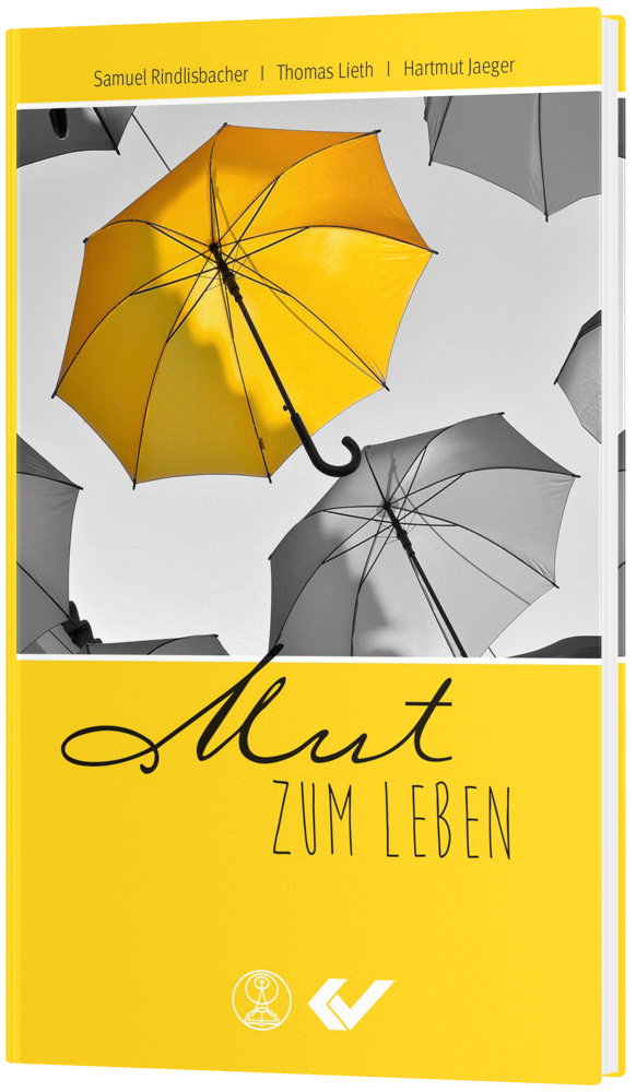 Mut zum Leben