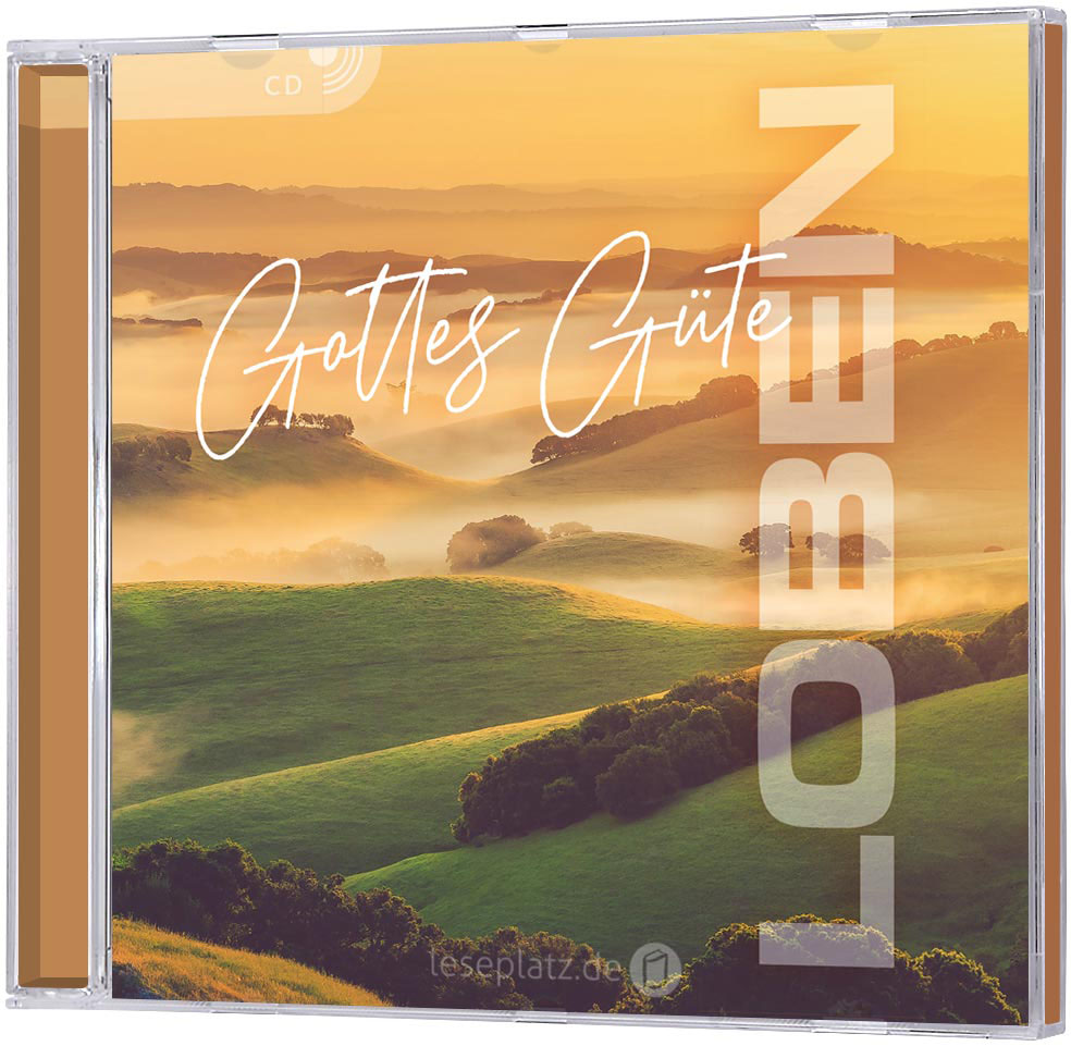 Gottes Güte LOBEN - CD