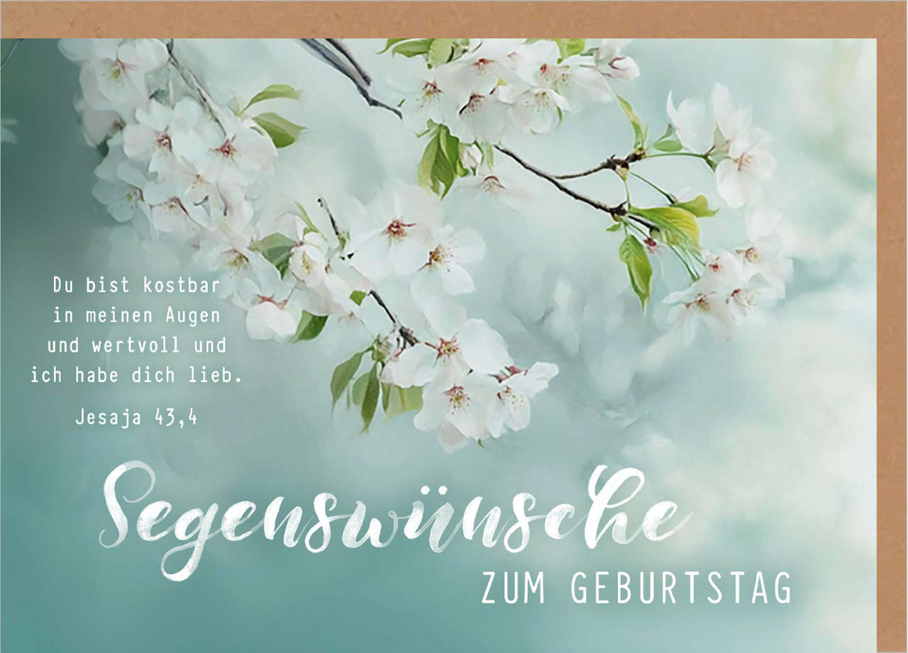 Faltkarte "Segenswünsche zum Geburtstag" (Blüten)