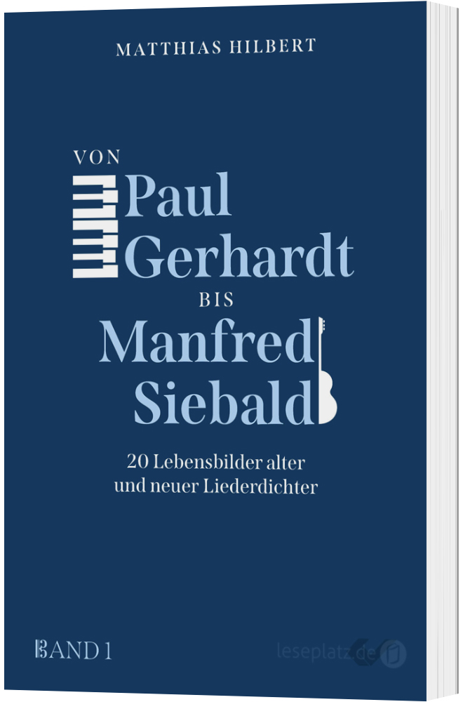 Von Paul Gerhardt bis Manfred Siebald