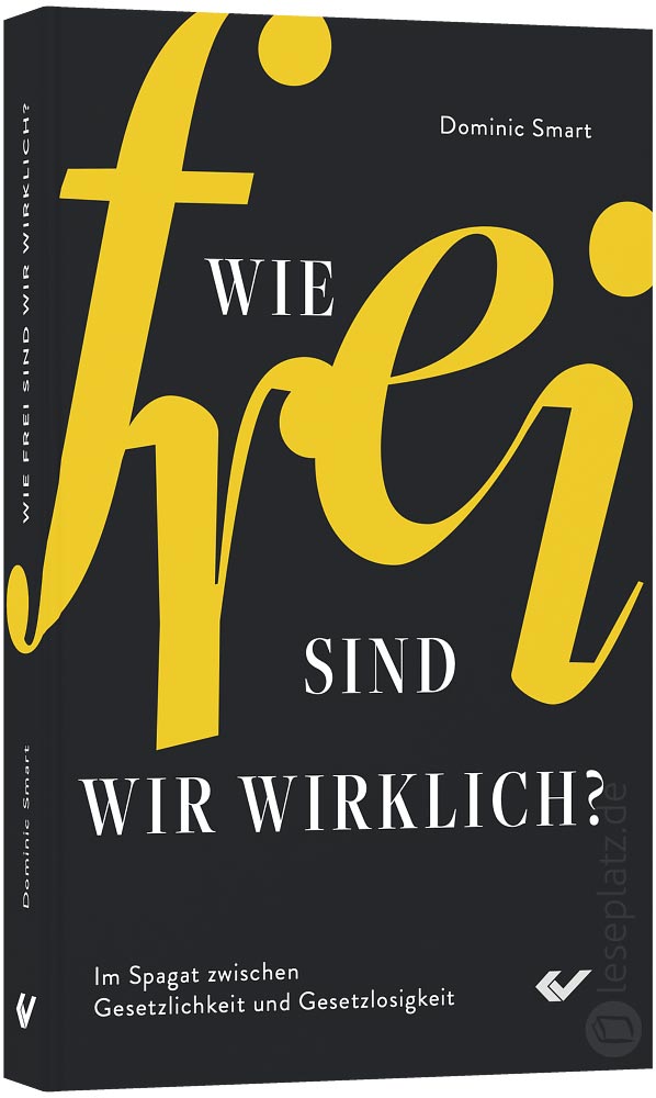 Wie frei sind wir wirklich?