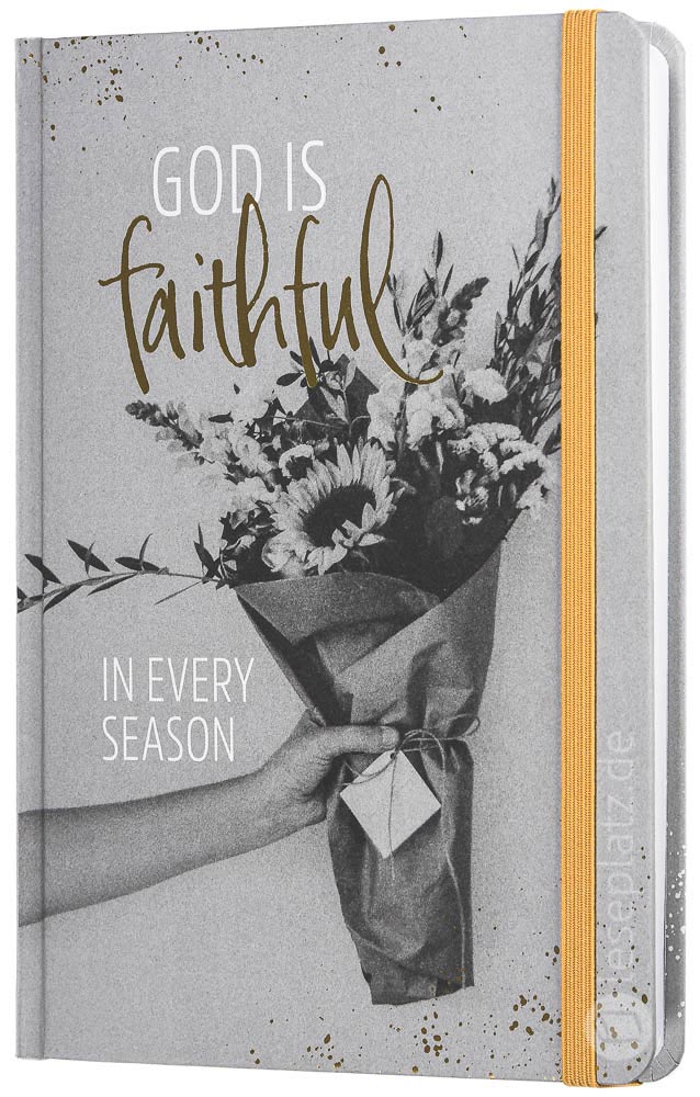 God is faithful in every season – Notizbuch
