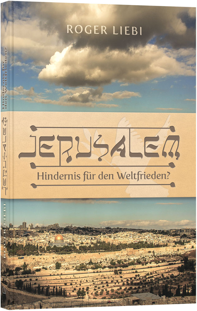 Jerusalem - Hindernis für den Weltfrieden?