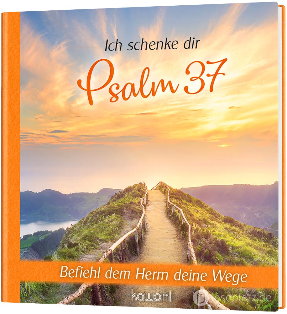 Ich schenke dir Psalm 37