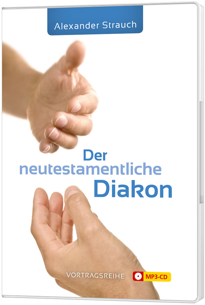 Der neutestamentliche Diakon (MP3-CD)