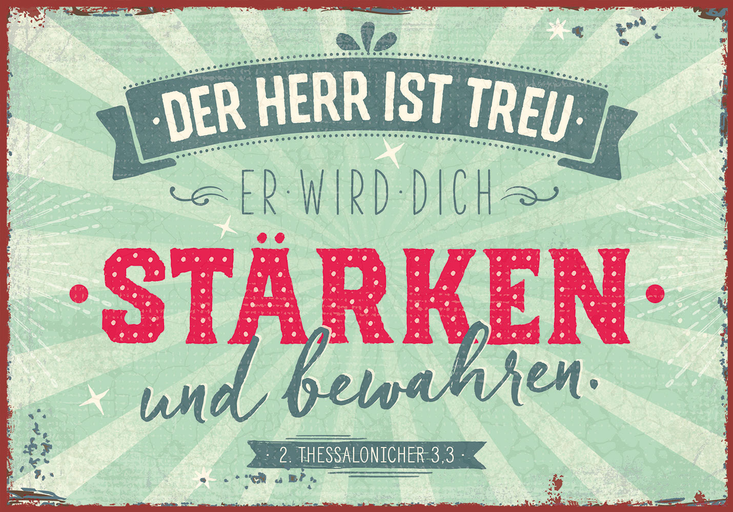 83032 Metallschild - "Der Herr ist treu"