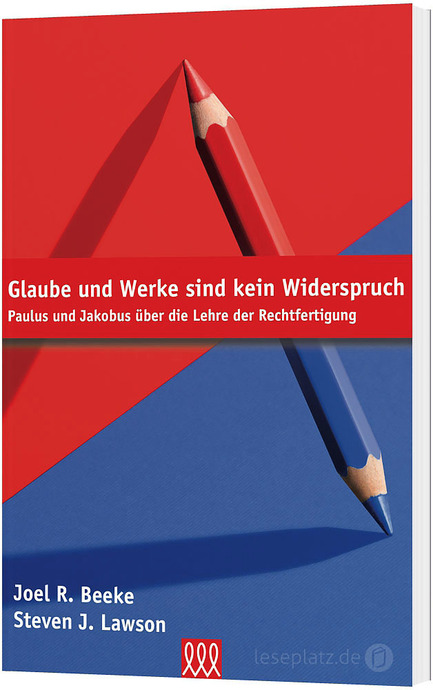 Glaube und Werke sind kein Widerspruch