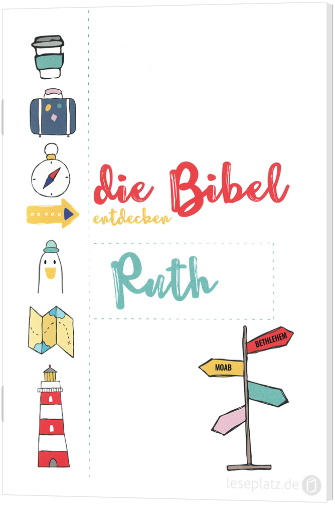 die Bibel entdecken - Ruth