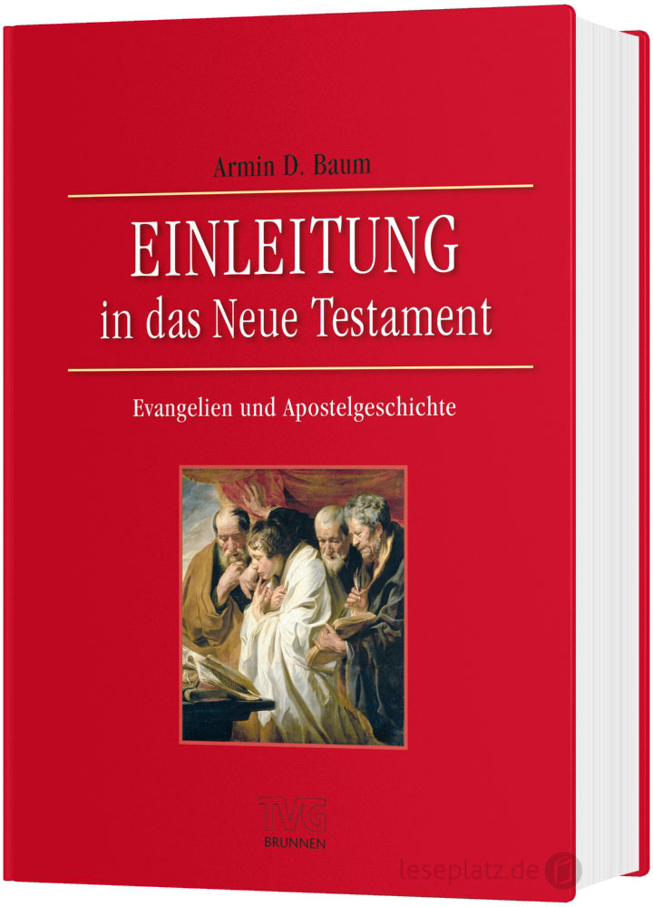 Einleitung in das Neue Testament - Evangelien und Apostelgeschichte