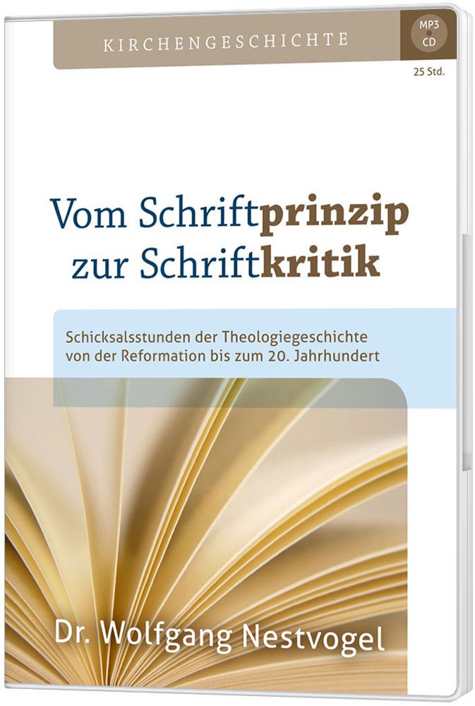 Vom Schriftprinzip zur Schriftkritik (MP3-CD)