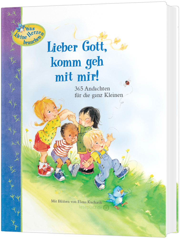 Lieber Gott, komm geh mit mir!