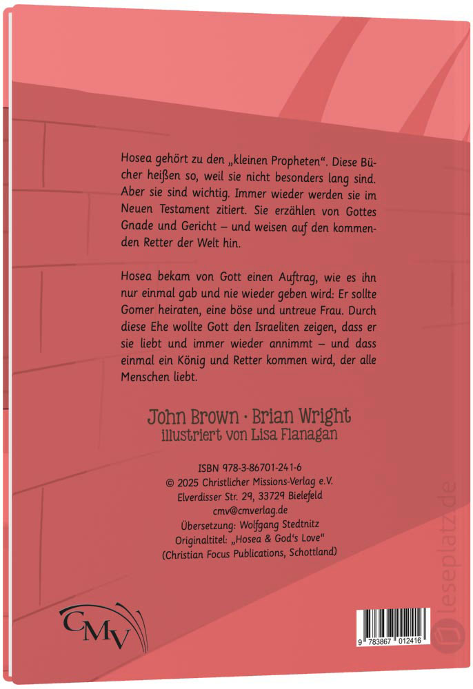 Hosea und die Liebe Gottes Hosea und die Liebe Gottes