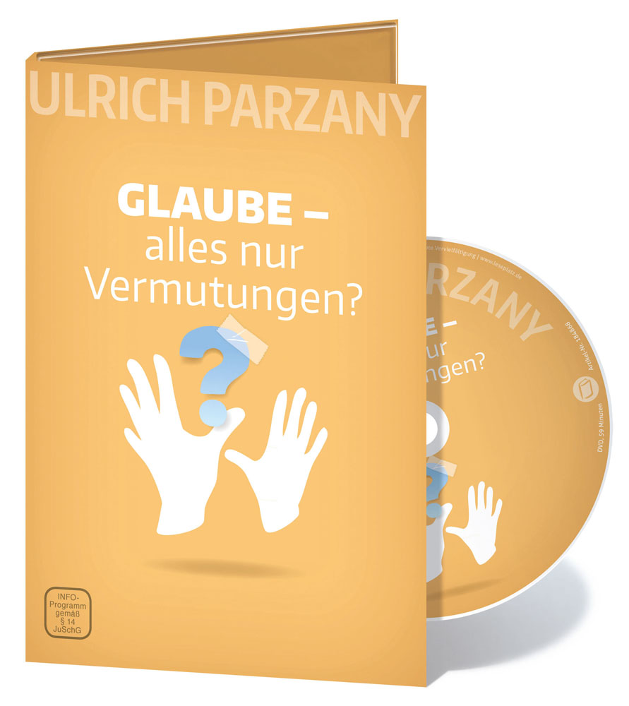 GLAUBE - alles nur Vermutungen? - DVD