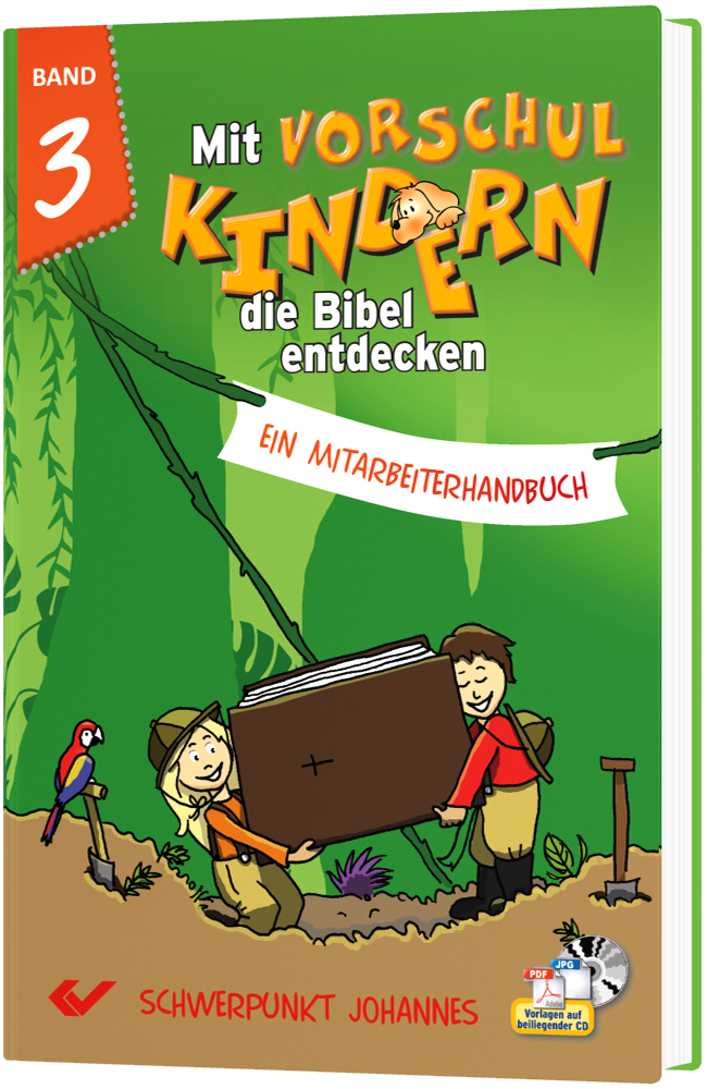 Mit Vorschulkindern die Bibel entdecken - Band 3