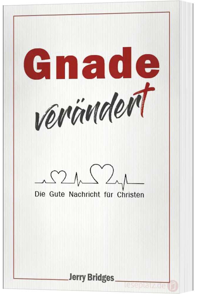 Gnade verändert