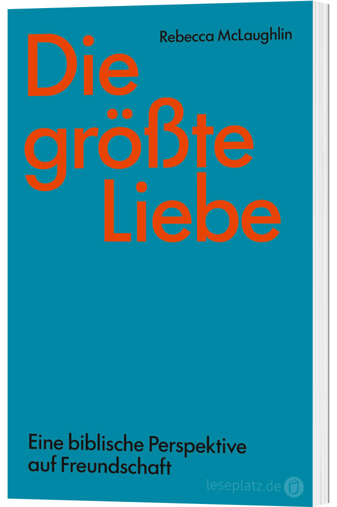 Die größte Liebe