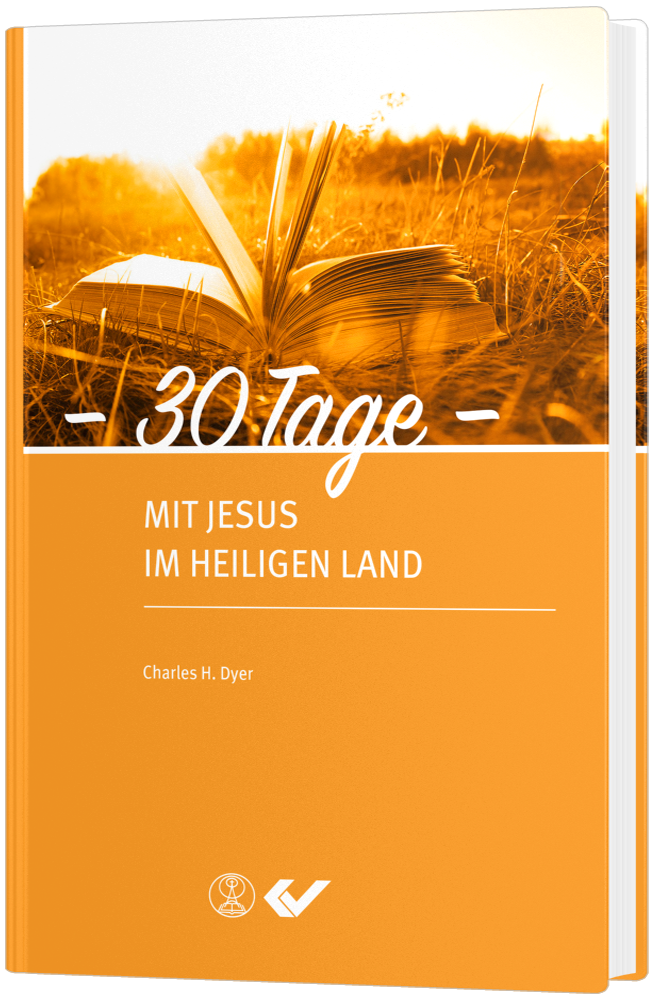 30 Tage mit Jesus im heiligen Land