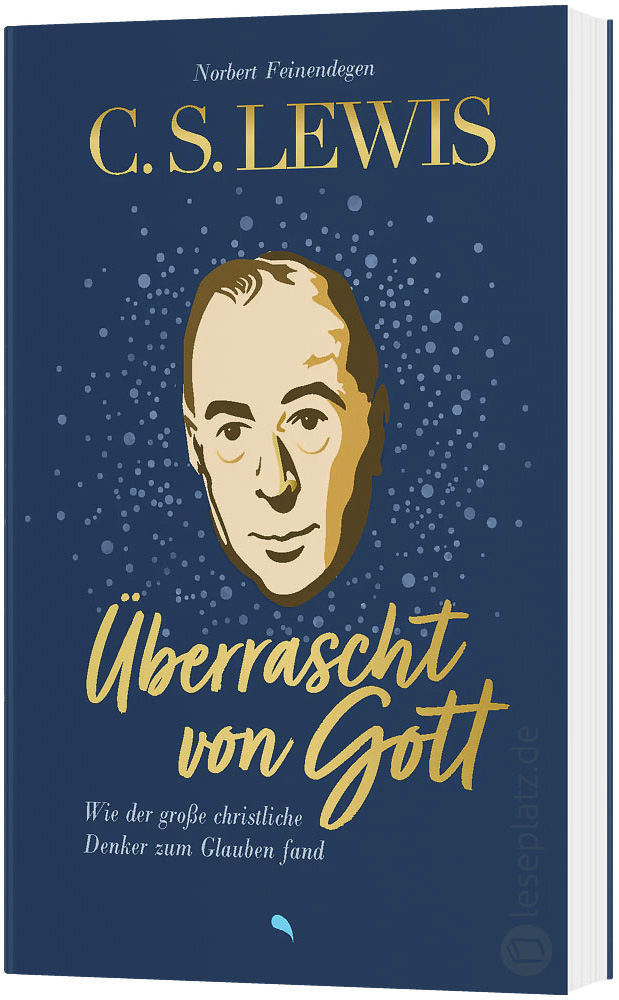 C. S. Lewis - Überrascht von Gott