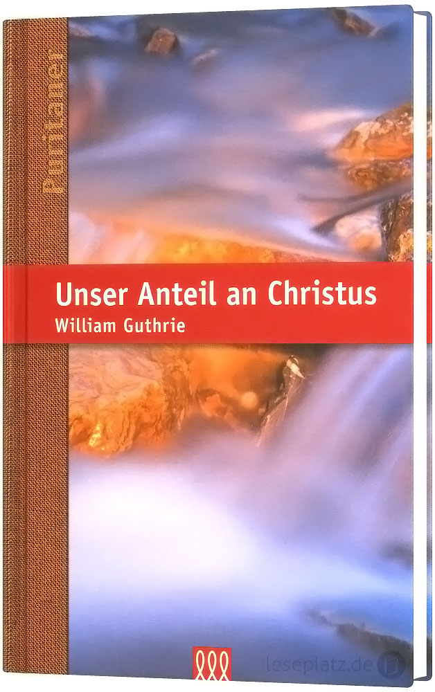 Unser Anteil an Christus (6)