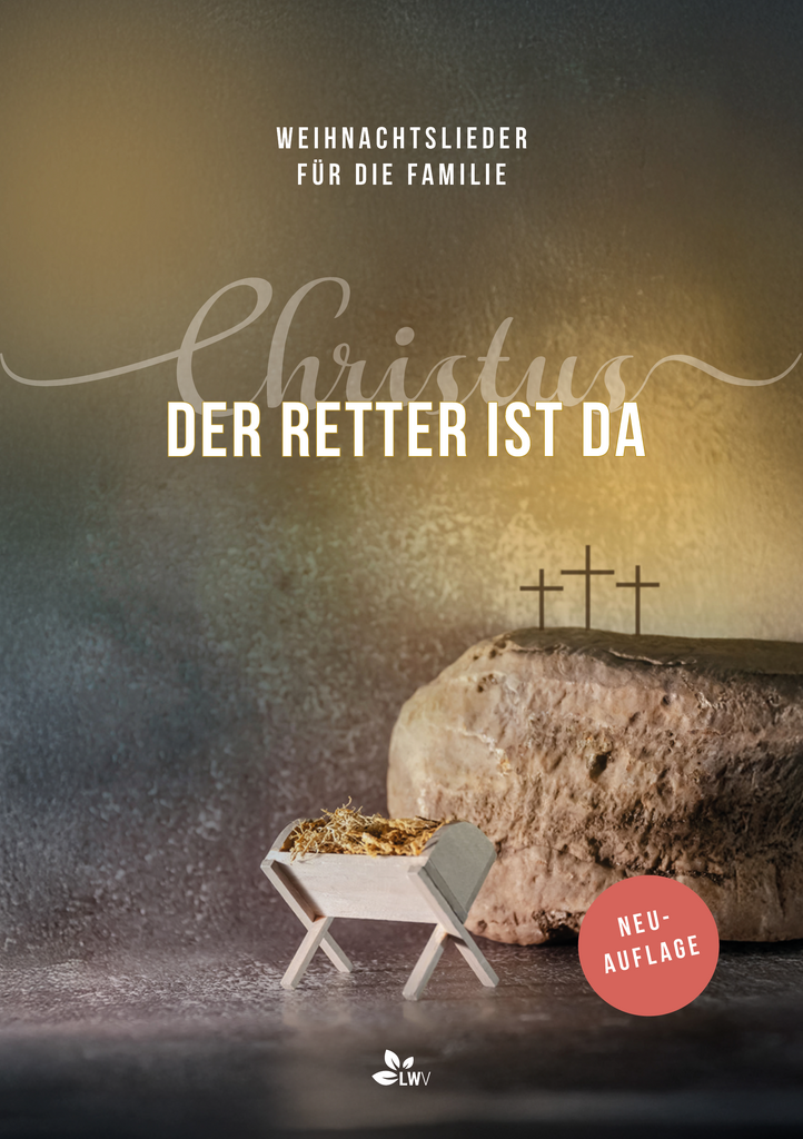 Christus der Retter ist da - Liederbuch
