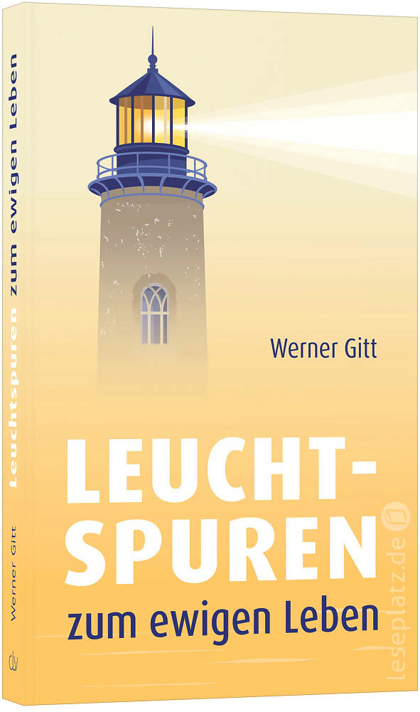 Leuchtspuren zum ewigen Leben