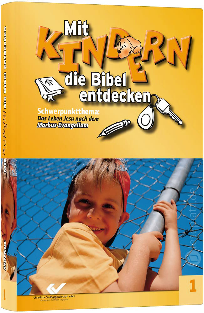 Mit Kindern die Bibel entdecken - Band 1