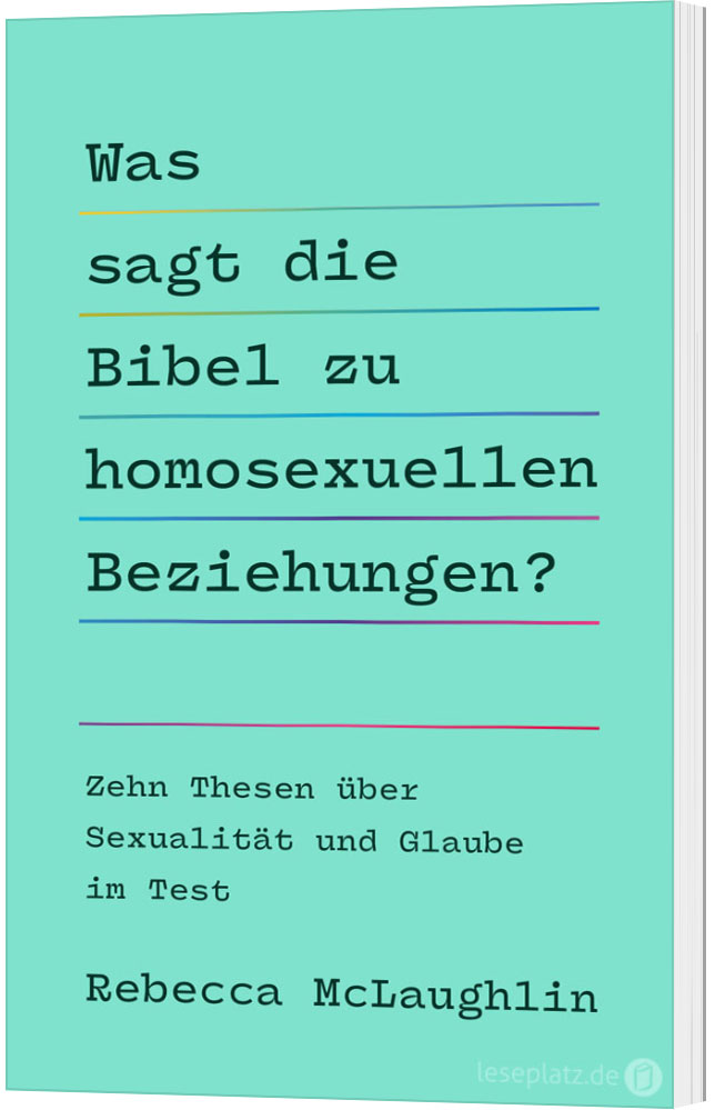 Was sagt die Bibel zu homosexuellen Beziehungen?