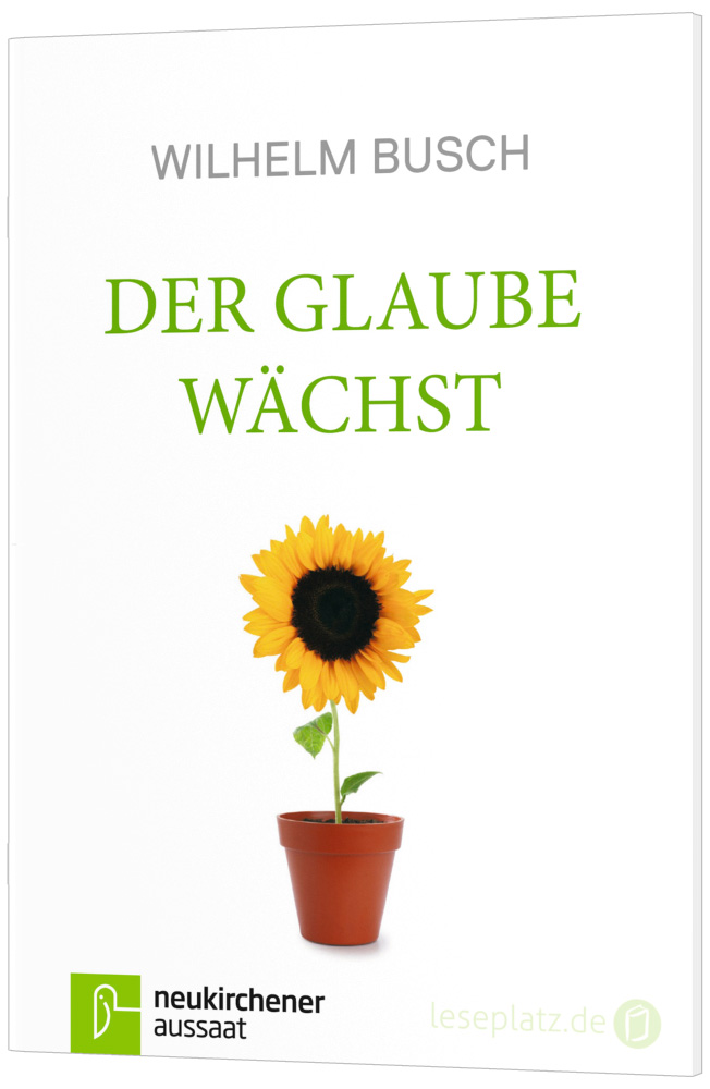 Der Glaube wächst