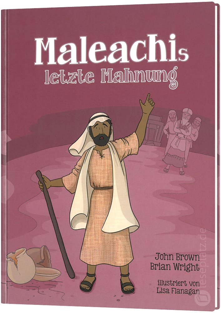 Maleachis letze Mahnung