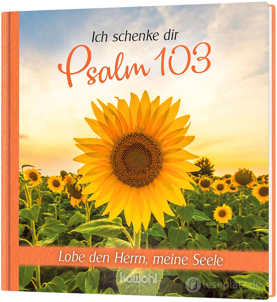 Ich schenke dir Psalm 103