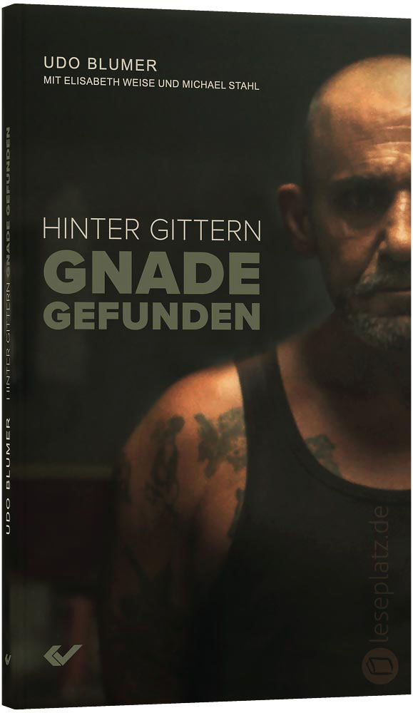 Hinter Gittern Gnade gefunden