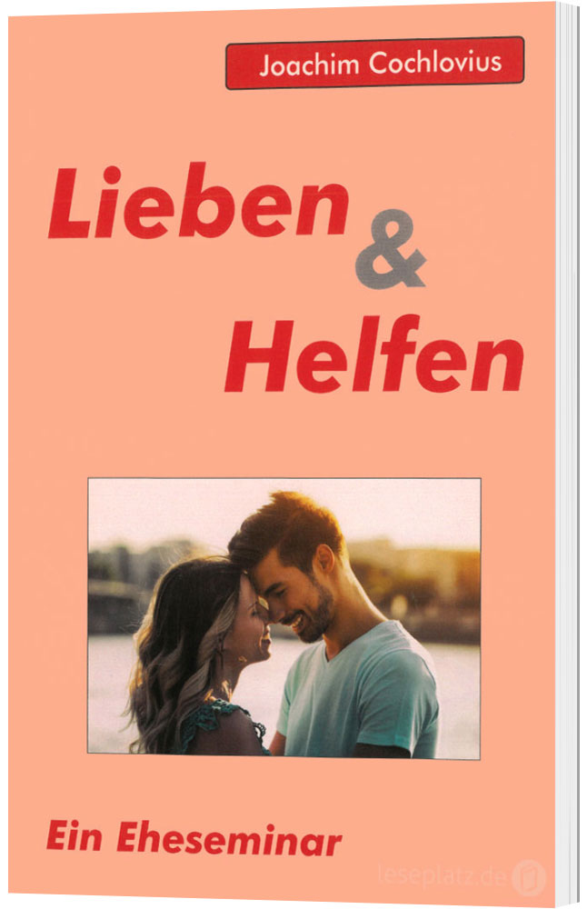 Lieben und Helfen Lieben und Helfen