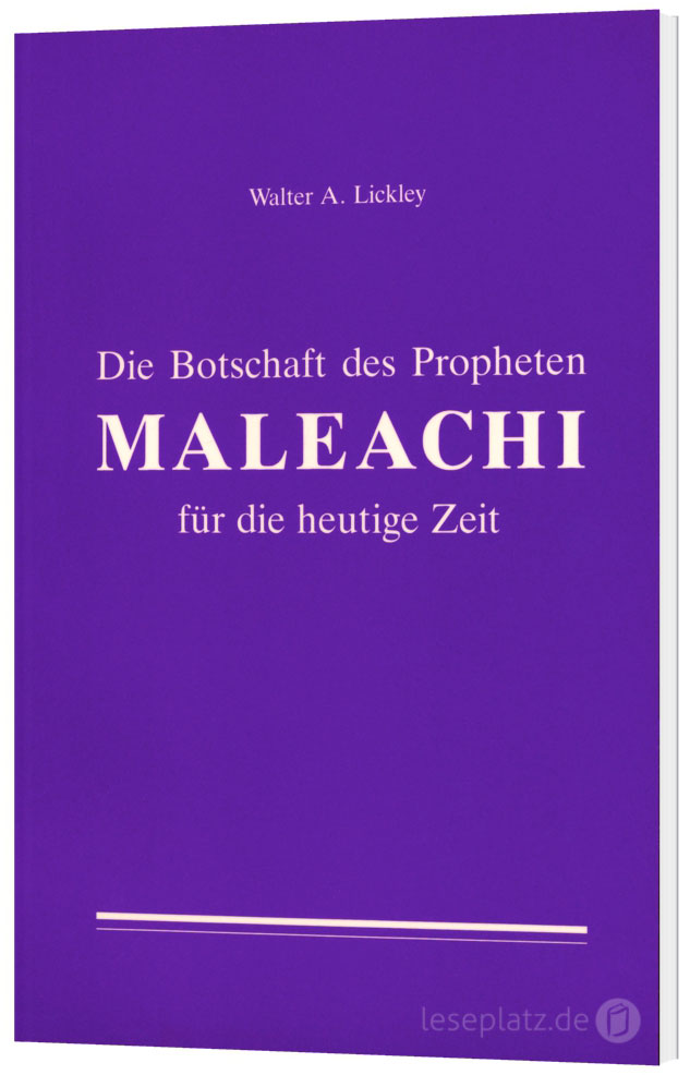 Die Botschaft des Propheten Maleachi für die heutige Zeit