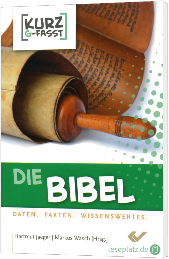 Die Bibel - kurzgefasst