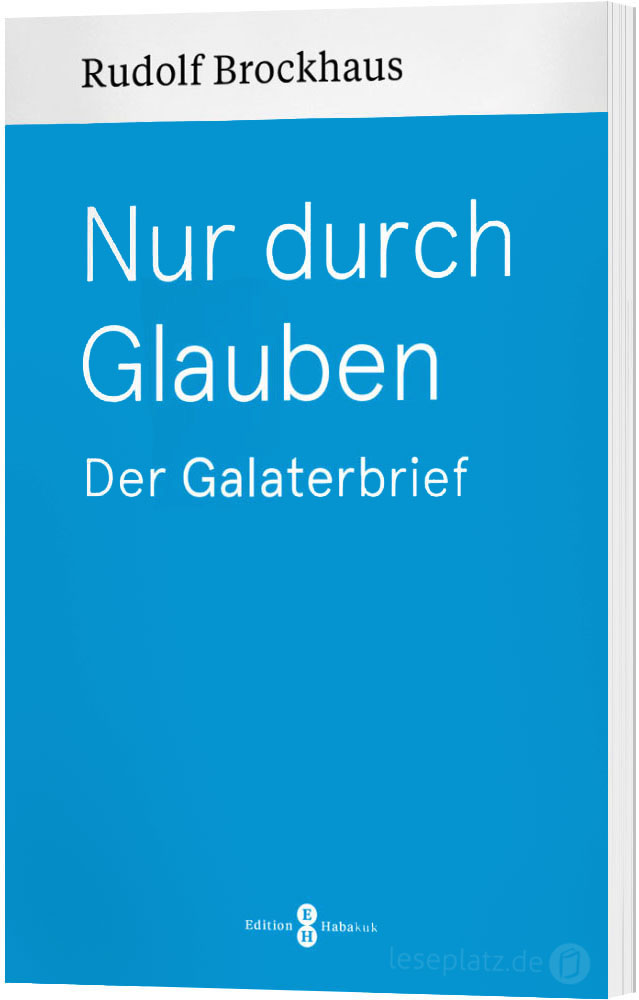 Nur durch Glauben