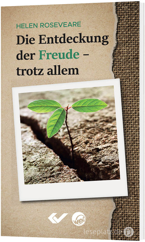 Die Entdeckung der Freude - trotz allem