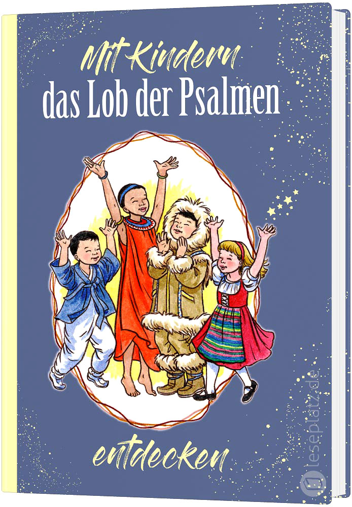 Mit Kindern das Lob der Psalmen entdecken