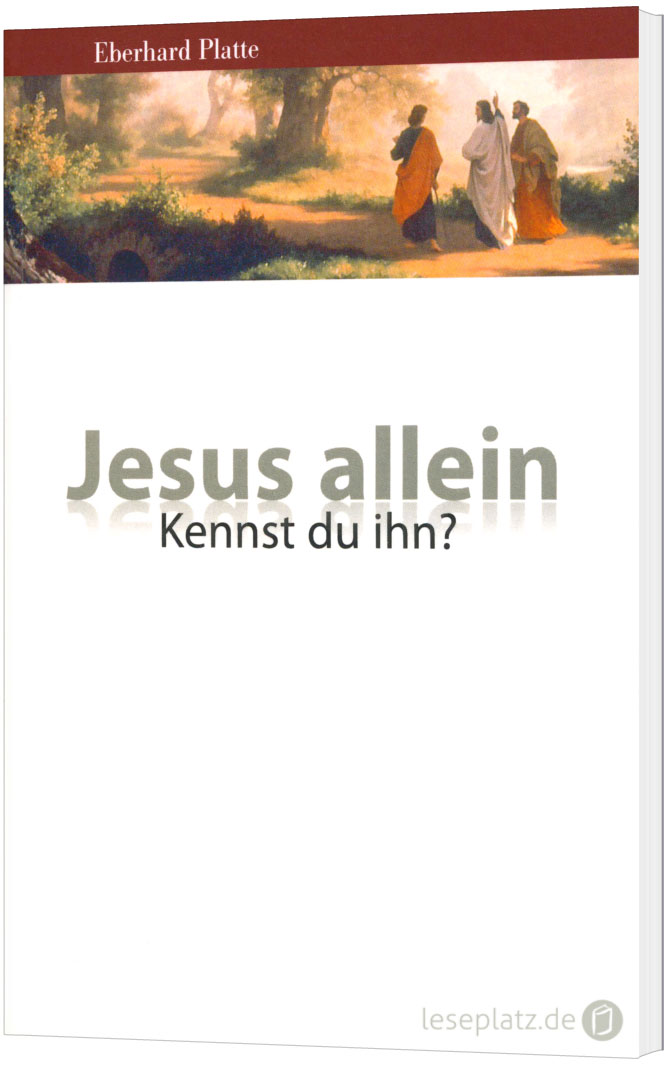 Jesus allein - Kennst du ihn?