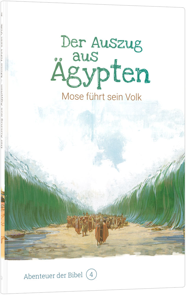 Der Auszug aus Ägypten – Mose führt sein Volk (4)