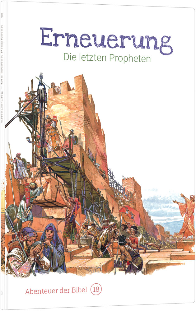 Erneuerung – Die letzten Propheten (18)