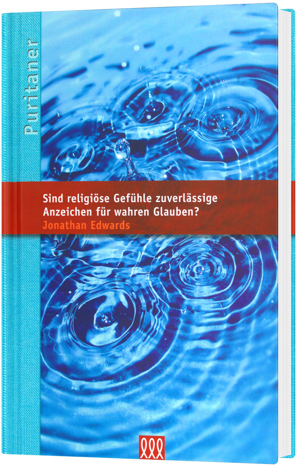 Sind religiöse Gefühle zuverlässige Anzeichen für wahren Glauben? (13)