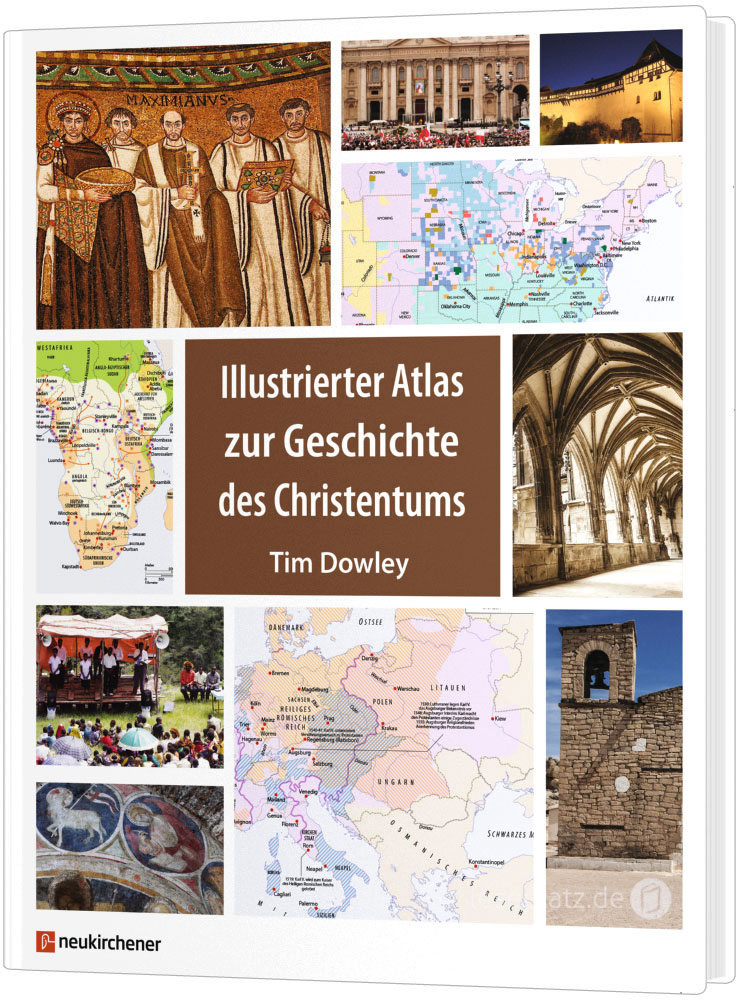 Illustrierter Atlas zur Geschichte des Christentums